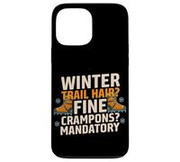 Winter Trail Hair? Fine CRAMPONS? Mandatory Carcasa para iPhone 13 Pro MAX