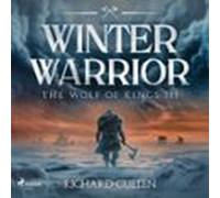 Winter Warrior: A Thrilling Viking Warrior Adventure In Norman England