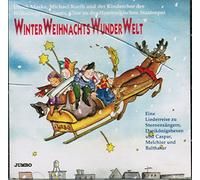 Winter Weihnachts Wunder Welt - Eine Liderreise zu Sternensingern, Caspar, Melchior und Balthasar