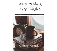 Winter Windows, Cozy Thoughts