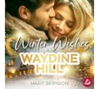 Winter Wishes In Waydine Hill (audiolibro)