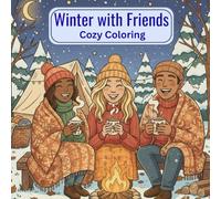 Winter with Friends: Cozy Coloring
