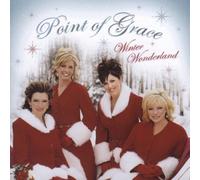 Winter Wonderland by Point of Grace (2005-05-03)