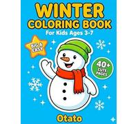 Winter Wonderland Coloring Book.: Fun and easy coloring pages for kids ages 3-7 with cute snowmen, penguins and winter scenes.