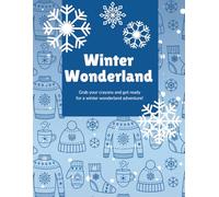 Winter Wonderland: Grab your crayons and get ready for a winter wonderland adventure!