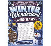 WINTER WONDERLAND WORD SEARCH: 50 Winter-Themed Puzzles • 30 Words Per Puzzle • Large Print • Easy to Read | Fun and Relaxing Winter-Themed Word ... Perfect Winter Companion for Puzzle Lovers
