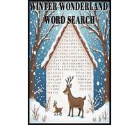 Winter Wonderland word Search: 50+ word searches about snow, winter, Christmas and more / 6 x 9in 110 pages / gift for holidays