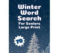 Winter Wonderland Word Search: Fun & Relaxing Seasonal Puzzles for Adults, Large Print Brain Games for Cold Winter Nights