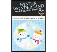 Winter Wonderland Word Search Puzzle Book: Word Search with Easy to Read Print about Winter Wonderland and More |6x9 inches, 110 pages|50+ Puzzles...Gift for Vacations, Holidays and Relaxation