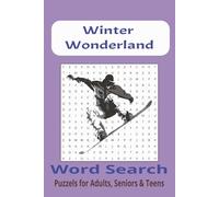 Winter Wonderland Word Search Puzzle Book: Word Searches with Easy-to-Read Print about Winter Sports, Winter Activities, Winter Fun and more, 6x9 ... Gift for Vacations, Holidays, and Free Time