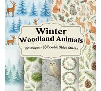 Winter Woodland Animals Scrapbook Paper for Seasonal Junk Journals and Paper Crafts: Cozy double-sided decorative pages for collage, backgrounds, layering, and handmade craft projects