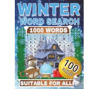 Winter Word Search: 100 Fun and Festive Puzzles with 1000 Winter Words