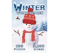 Winter Word Search: 100 Puzzles for Adults Celebrating the Snowy Season of Hot Drinks, Cold Nights, and Getting Cozy by the Firelight