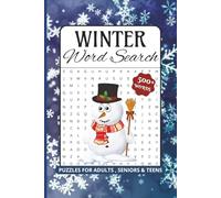 Winter Word Search: A Fun & Relaxing Cozy Winter Themed Word Find Puzzle Book For Adults, Seniors & Teens, 50+ Puzzles With Solutions