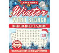 Winter Word Search: Book for Adults and Seniors,110 Cozy Puzzles to Warm Your Mind | Holiday Fun for All Ages | Boost Vocabulary & Beat the Winter Blues!