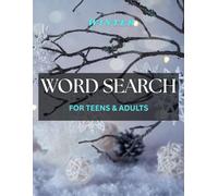 Winter Word Search Book for Teens and Adults Large Print: 100 Cozy Puzzles & 2000 Hidden Words | Relaxing Brain Games for Teens, Adults & Seniors (Word Games for Teens and Adults)