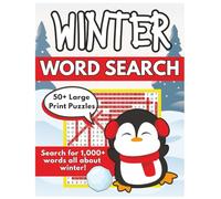 Winter Word Search Book: Winter Extra-Large Print Word Search | 50 + Fun and Relaxing Winter-Themed Puzzles | 8.5x11 inches, 110 pages | Solutions Included