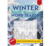 Winter Word Search Book: Winter Word Search for Adults, Seniors & Teens | Brain Games & Mind-Calming Puzzles | Large Print (8.5 × 11 inches) | 1000 ... Winter Activity Book with Answer Keys