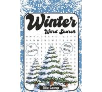 Winter Word Search for Adults: 95 Cozy Winter Themed Word Find Puzzles for Teens, Adults & Seniors, Perfect Relaxing Gift to Unwind, with Solutions Included