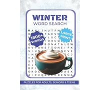 Winter Word Search for Adults - Large Print Puzzle Book: 100+ Relaxing Puzzles Featuring Snowflakes, Hot Cocoa, and the Magic of Wintertime to Enjoy with Family