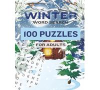 Winter Word Search Puzzle Book: 100 Fun Puzzles with 15 Winter-Themed Words Each | Relaxing Holiday Brain Games for Teens & Adults