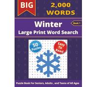 Winter Word Search Puzzle Book: 2000 Words in 50 Large-Print Puzzles - Perfect for All Ages & Great for Relaxation