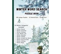 Winter Word Search Puzzle Book (6x9 Inch): 100 Cozy & Fun Puzzles for Relaxation and Winter Joy: Large Print Brain Games for Adults & Seniors | 32 ... Puzzle | 10 Themed Categories with Solutions