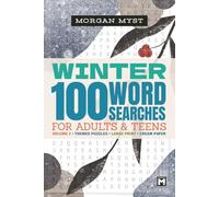 Winter Word Search Puzzle Book for Adults: Volume 2 | 100 Themed Puzzles | Large Print | A Cozy Seasonal Gift (Morgan Myst Puzzle Books Collection)