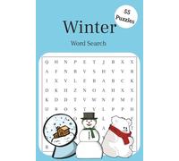 Winter Word Search Puzzle Book for Kids and Adults: 55 Festive Puzzles Featuring Words About Snow, Holidays, Cozy Days, and More | Perfect for Winter Break, Classrooms, and Family Fun