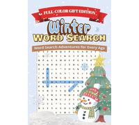 Winter Word Search Puzzle Book (Full-Color Gift Edition): Word Searches with Easy to Read Print about Winter, Snow, Wintertime and More | 6x9 inches, ... Kids & Seniors (Shroomie’s Puzzle Adventures)