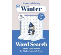 Winter Word Search Puzzle Book: Relaxing Word Search Puzzles Celebrating Snowflakes, Holiday Cheer, Festive Traditions, and Cozy Winter Fun | 50 ... Puzzle Lovers, Seniors, and Holiday Spirit