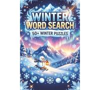 Winter Word Search Puzzle Book: Snowy Words, Frosty Fun, and Puzzles for All Ages