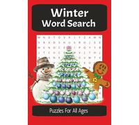Winter Word Search Puzzle Book: Word Searches with Easy-to-Read Print about Winter, Christmas, Sledding and More | 6x9 inches, 110 pages | 50+ Puzzles... Gift for Vacations, Holidays and Free Times