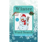 Winter Word Search Puzzle Book: Word Searches With Easy to Read Print about Winter, Ice, Snow Sports and More | 6x9 inches, 110 pages | 50+ Puzzles ... Holidays, Winter Festivities and Free Times