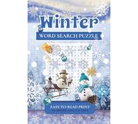 Winter Word Search Puzzle Book: Word Searches with Easy-to-Read Print about Winter Season and more | 6x9 inches, 110 pages | 50+ puzzles…Gift for Vacations, Holidays and free time