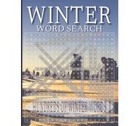 Winter Word Search Puzzle Book: Word Searches with Easy to Read Print about Winter, Winter Sports, Nature, and more. 8.5X11 inches, 110 pages | 50+ Puzzle. Makes a Great Gift.