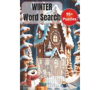 Winter Word Search: Word Searches with Easy to Read for Winter Relaxation, Brain Boosting & Seasonal Fun, A Huge Collection of 96 Cozy Puzzles with ... ... Gift for Vacations, Holidays & Fun Times