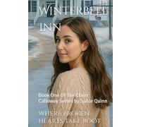 Winterbell Inn: Book One Of The Claire Calloway Series (Winterbell Inn - The Claire Calloway Series)