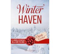Winterhaven: Le 4 novelle di Natale della serie The Kings (Rainbow)
