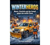 Winterheros: Wie ich lernte, den Schnee zu hassen und Laternen zu fürchten.