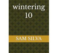 wintering 10
