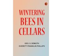 Wintering Bees in Cellars
