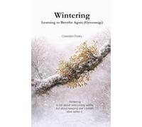 Wintering: Learning to Breathe Again (Gyeounagi)
