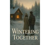Wintering Together