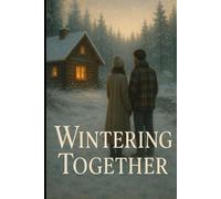Wintering Together