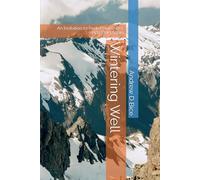 Wintering Well: An Invitation to Rest, Remember, and Begin Again (The Inner Season)