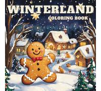 Winterland : Coloring Book: Relax and immerse Yourself in the Magical Winter World (Zelly Room: Coloring Books for Adults and Children)