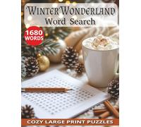 Winterland Word Search: 1680 Words Cozy, Large Print Puzzles to Warm Your Mind on Frosty Days