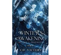 Winter's Awakening: Ravena's Prophecy