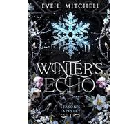 Winter's Echo (The Season’s Tapestry Book 1)